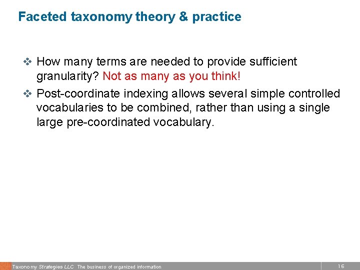 Faceted taxonomy theory & practice v How many terms are needed to provide sufficient