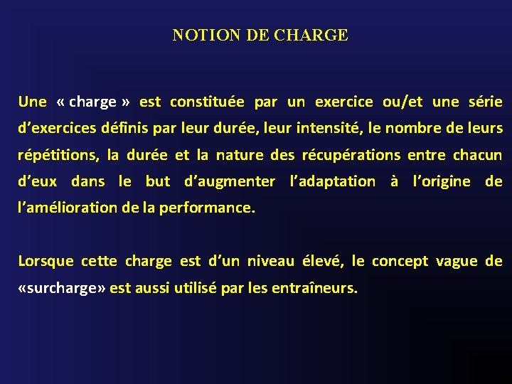 NOTION DE CHARGE Une « charge » est constituée par un exercice ou/et une