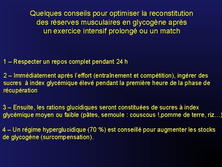 Quelques conseils pour optimiser la reconstitution des réserves musculaires en glycogène après un exercice