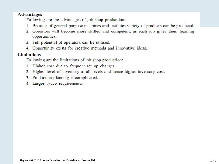 Copyright © 2010 Pearson Education, Inc. Publishing as Prentice Hall. 1 – 17 Copyright © 2010 Pearson Education, Inc. Publishing as Prentice Hall. 1 – 17