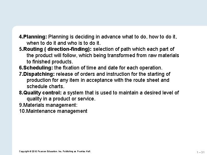 4. Planning: Planning is deciding in advance what to do, how to do it, 4. Planning: Planning is deciding in advance what to do, how to do it,