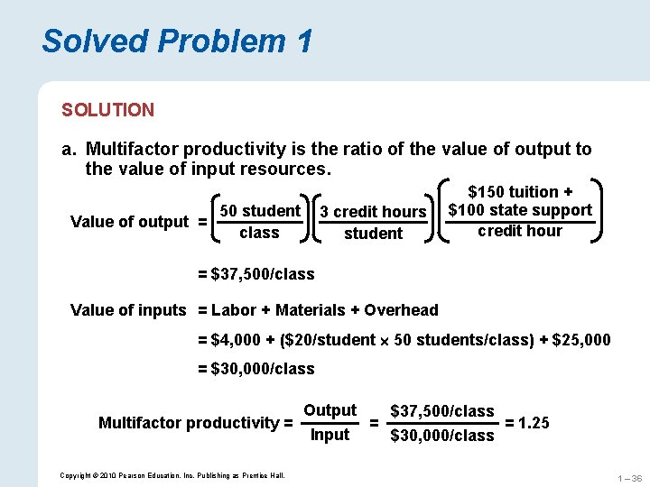 Solved Problem 1 SOLUTION a. Multifactor productivity is the ratio of the value of Solved Problem 1 SOLUTION a. Multifactor productivity is the ratio of the value of