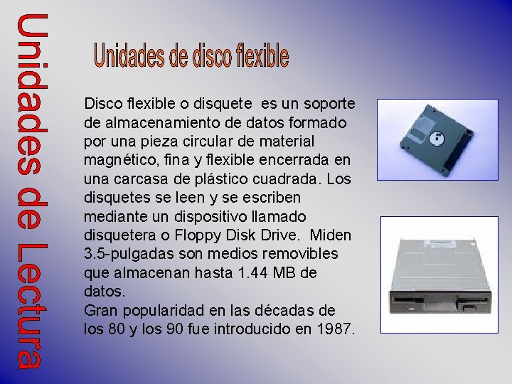 Disco flexible o disquete es un soporte de almacenamiento de datos formado por una