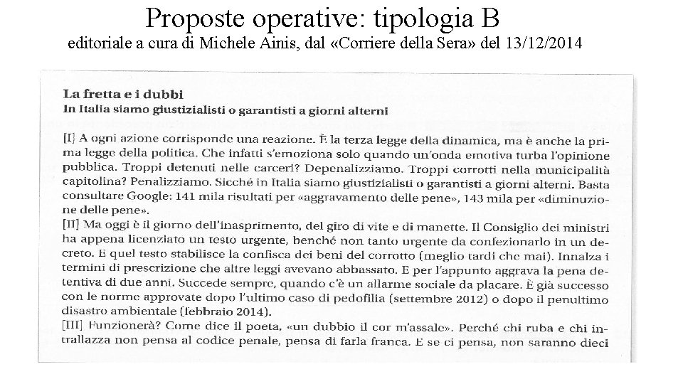 Proposte operative: tipologia B editoriale a cura di Michele Ainis, dal «Corriere della Sera»