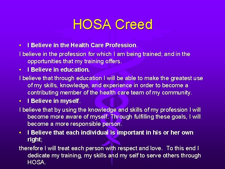 HOSA Creed • I Believe in the Health Care Profession. I believe in the