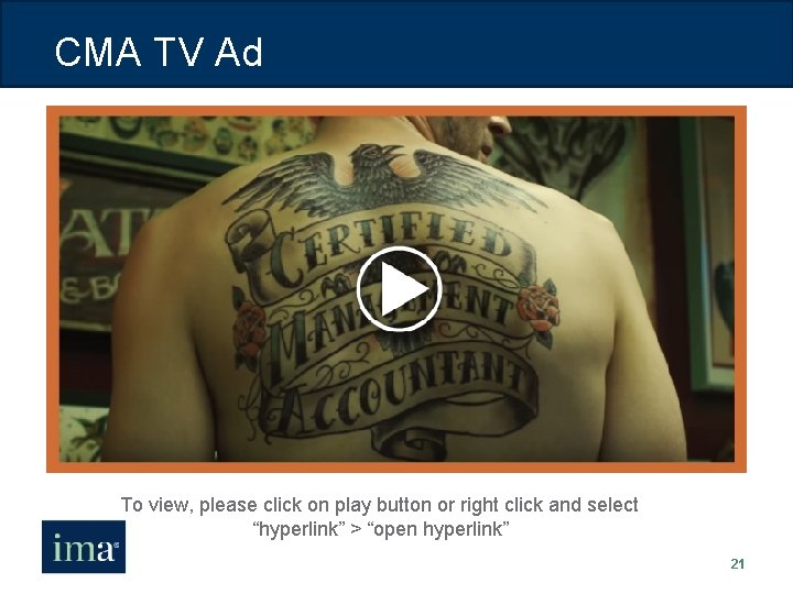 CMA TV Ad To view, please click on play button or right click and