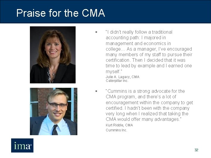 Praise for the CMA § “I didn’t really follow a traditional accounting path: I