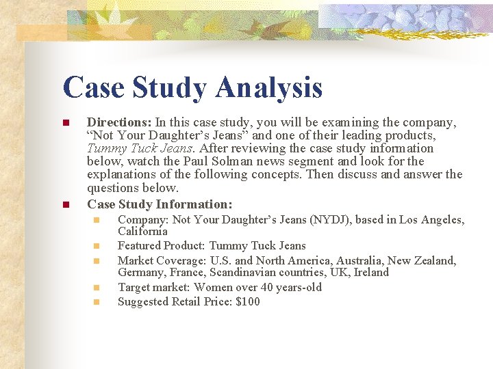 Case Study Analysis n n Directions: In this case study, you will be examining Case Study Analysis n n Directions: In this case study, you will be examining