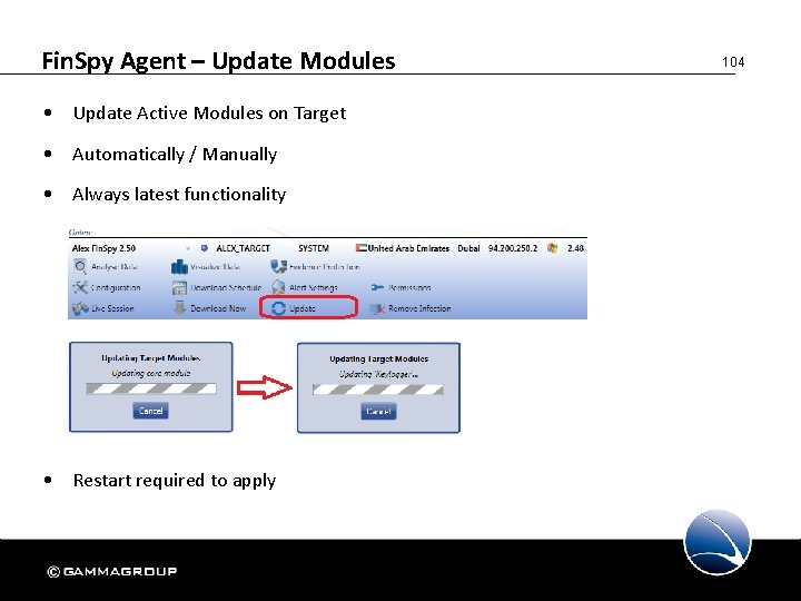 Fin. Spy Agent – Update Modules • Update Active Modules on Target • Automatically