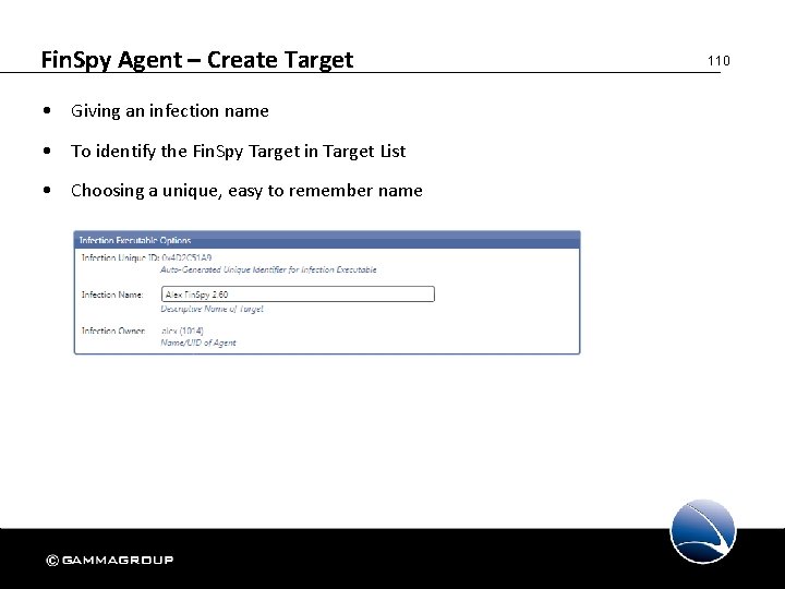 Fin. Spy Agent – Create Target • Giving an infection name • To identify