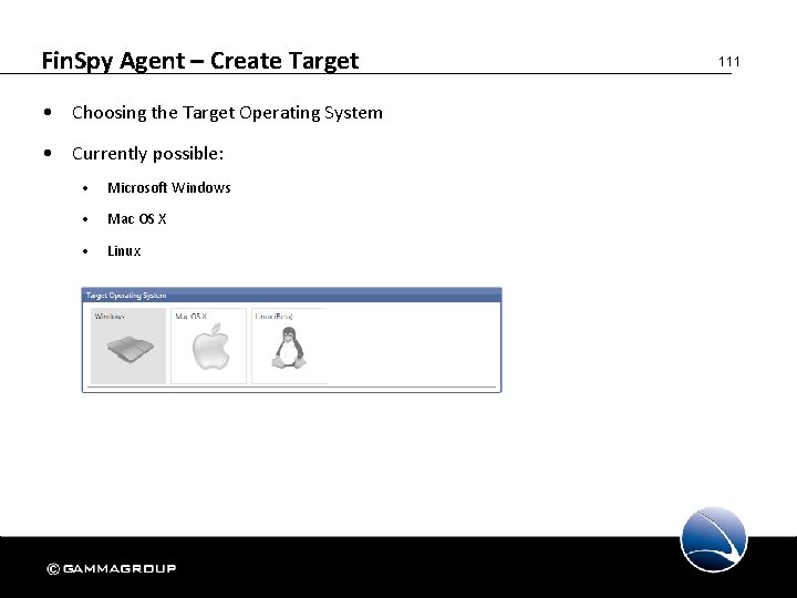 Fin. Spy Agent – Create Target • Choosing the Target Operating System • Currently