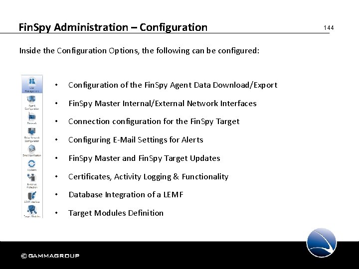 Fin. Spy Administration – Configuration Inside the Configuration Options, the following can be configured: