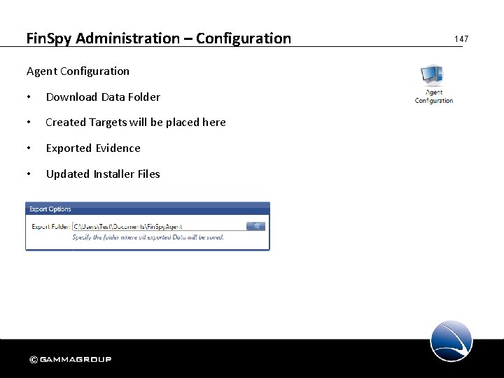 Fin. Spy Administration – Configuration Agent Configuration • Download Data Folder • Created Targets