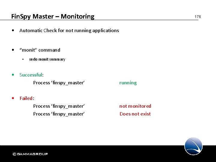 Fin. Spy Master – Monitoring 176 • Automatic Check for not running applications •