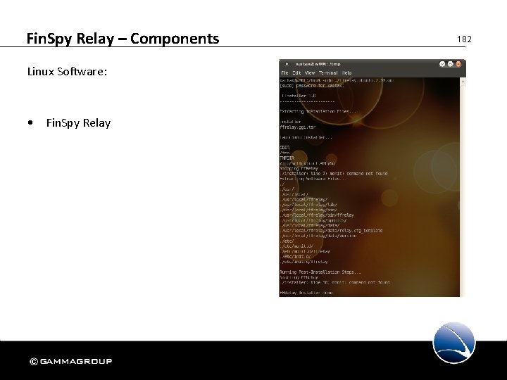 Fin. Spy Relay – Components Linux Software: • Fin. Spy Relay 182 