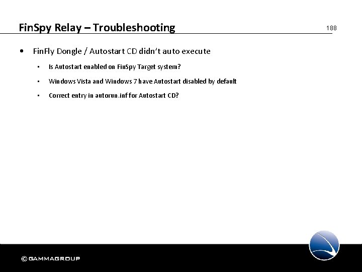 Fin. Spy Relay – Troubleshooting • Fin. Fly Dongle / Autostart CD didn’t auto