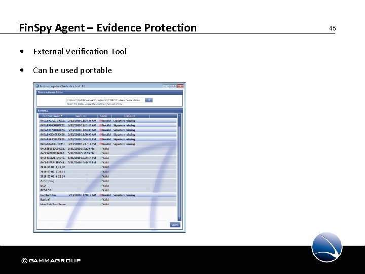 Fin. Spy Agent – Evidence Protection • External Verification Tool • Can be used