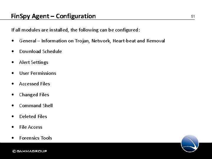 Fin. Spy Agent – Configuration If all modules are installed, the following can be