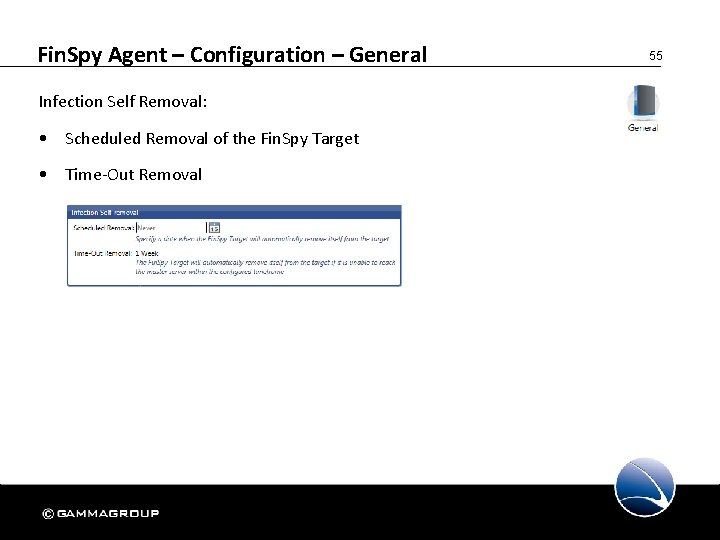 Fin. Spy Agent – Configuration – General Infection Self Removal: • Scheduled Removal of