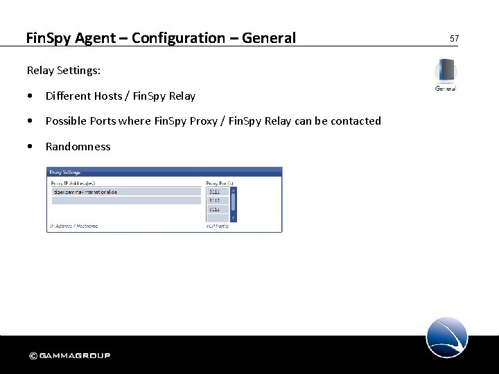 Fin. Spy Agent – Configuration – General Relay Settings: • Different Hosts / Fin.