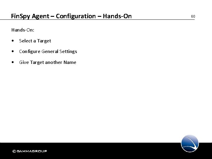 Fin. Spy Agent – Configuration – Hands-On: • Select a Target • Configure General