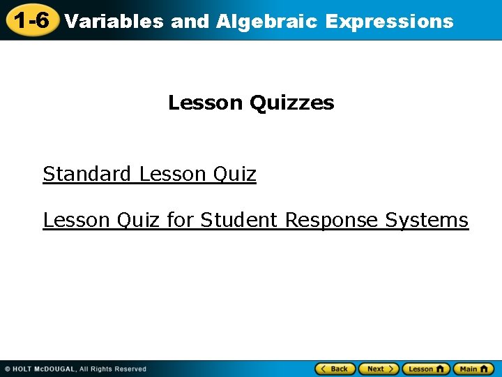 1 -6 Variables and Algebraic Expressions Lesson Quizzes Standard Lesson Quiz for Student Response