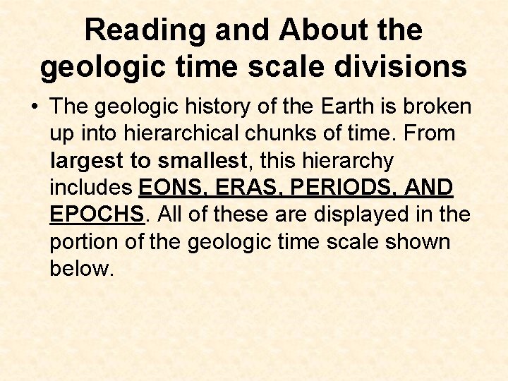 Reading and About the geologic time scale divisions • The geologic history of the Reading and About the geologic time scale divisions • The geologic history of the