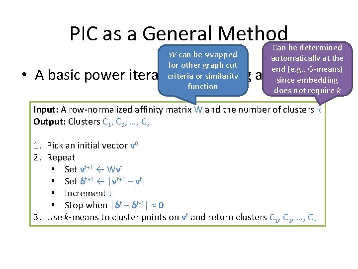 PIC as a General Method Can be determined W can be swapped for other PIC as a General Method Can be determined W can be swapped for other