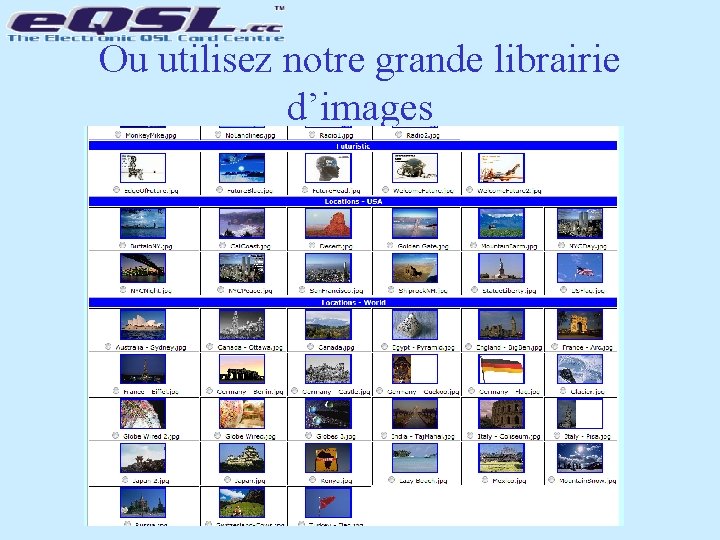 Ou utilisez notre grande librairie d’images 