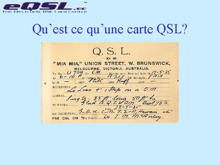 Qu’est ce qu’une carte QSL? 