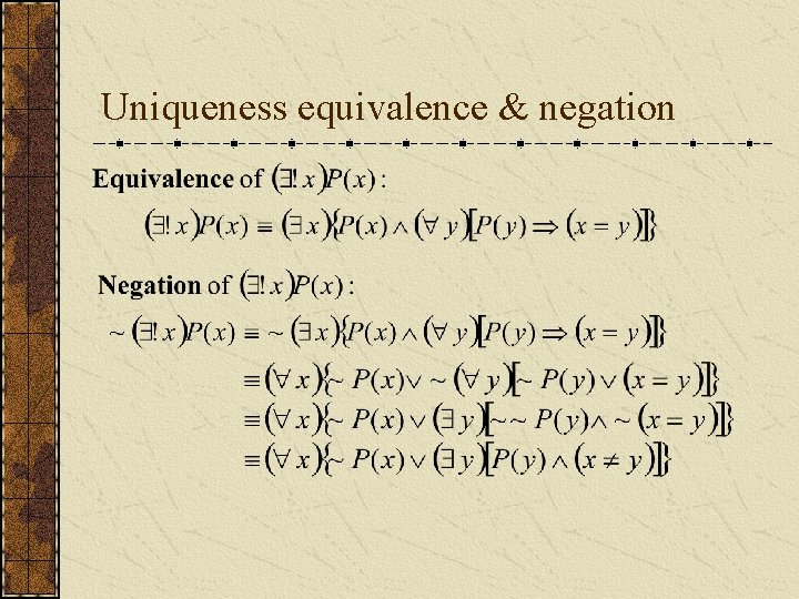 Uniqueness equivalence & negation 