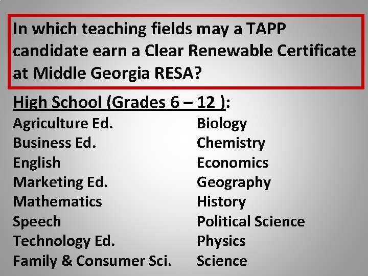 In which teaching fields may a TAPP candidate earn a Clear Renewable Certificate at