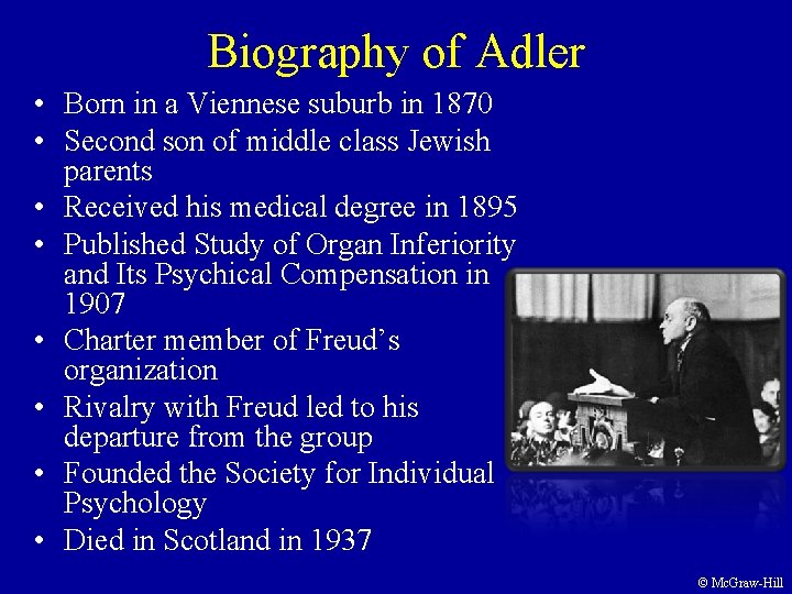 Biography of Adler • Born in a Viennese suburb in 1870 • Second son Biography of Adler • Born in a Viennese suburb in 1870 • Second son