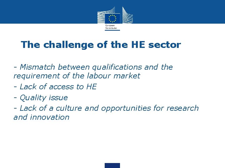 The challenge of the HE sector - Mismatch between qualifications and the requirement of