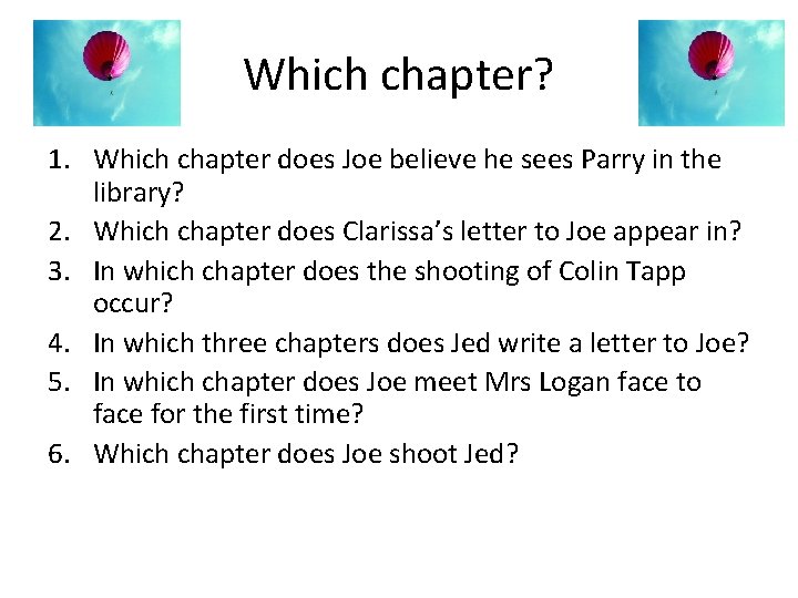 Which chapter? 1. Which chapter does Joe believe he sees Parry in the library?