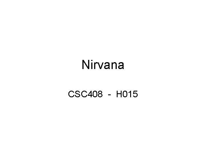 Nirvana CSC 408 - H 015 