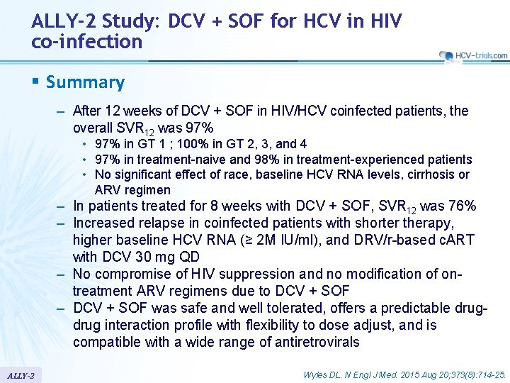 ALLY-2 Study: DCV + SOF for HCV in HIV co-infection § Summary – After