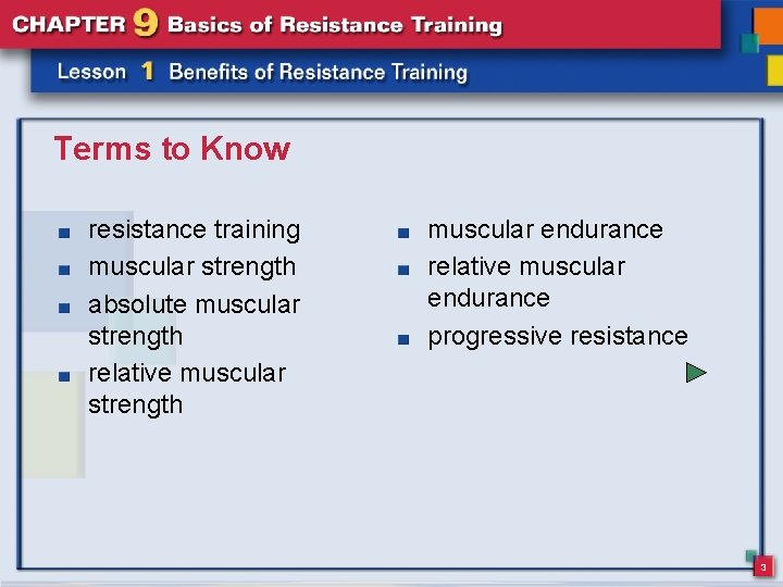 Terms to Know resistance training muscular strength absolute muscular strength relative muscular strength muscular Terms to Know resistance training muscular strength absolute muscular strength relative muscular strength muscular