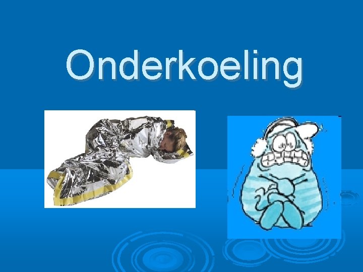 Onderkoeling 