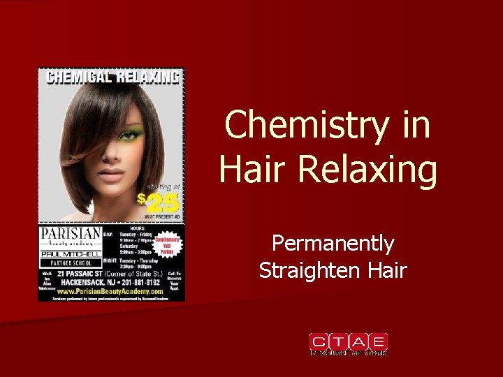 Chemistry in Hair Relaxing Permanently Straighten Hair 