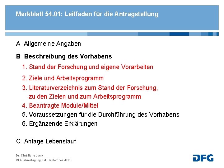 Merkblatt 54. 01: Leitfaden für die Antragstellung A Allgemeine Angaben B Beschreibung des Vorhabens