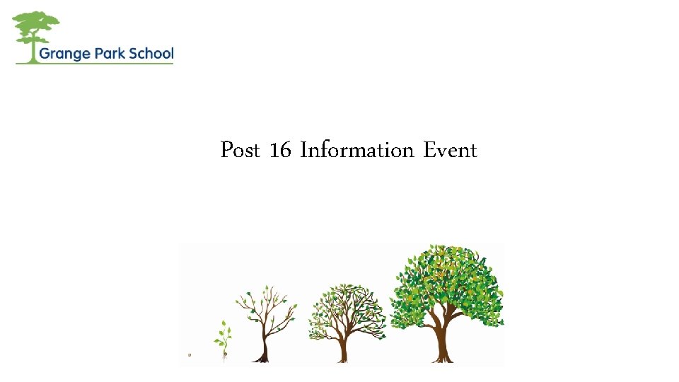 Post 16 Information Event 