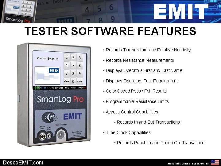 EMIT TESTER SOFTWARE FEATURES • Records Temperature and Relative Humidity • Records Resistance Measurements