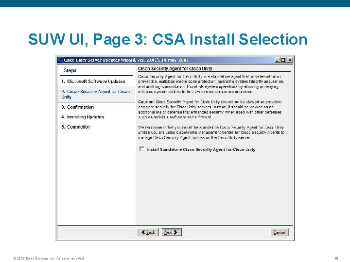 SUW UI, Page 3: CSA Install Selection © 2006 Cisco Systems, Inc. All rights