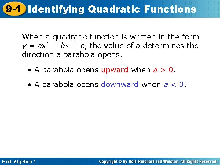 9 -1 Identifying Quadratic Functions When a quadratic function is written in the form