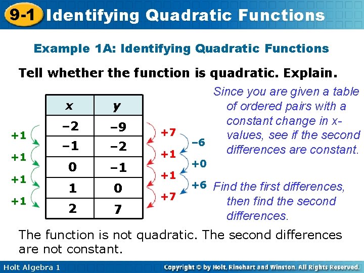 9 -1 Identifying Quadratic Functions Example 1 A: Identifying Quadratic Functions Tell whether the