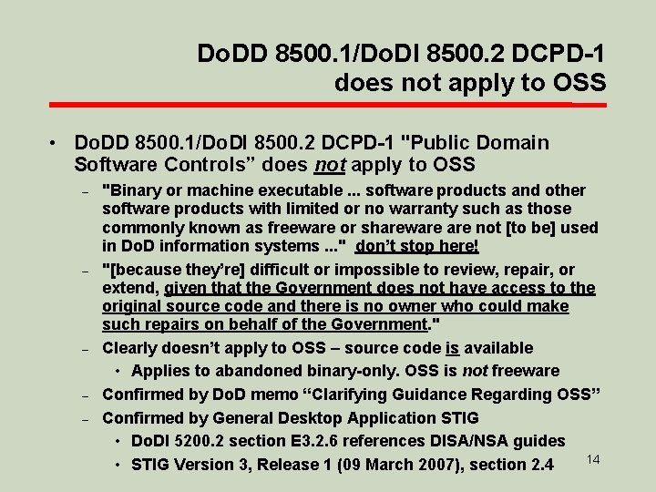 Do. DD 8500. 1/Do. DI 8500. 2 DCPD-1 does not apply to OSS •