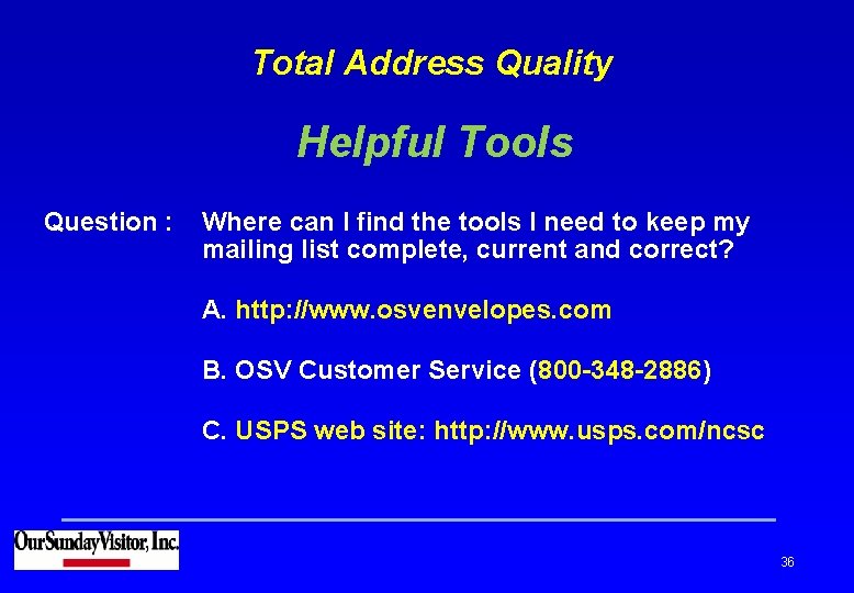 Total Address Quality Helpful Tools Question : Where can I find the tools I