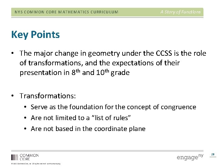 NYS COMMON CORE MATHEMATICS CURRICULUM A Story of Functions Key Points • The major