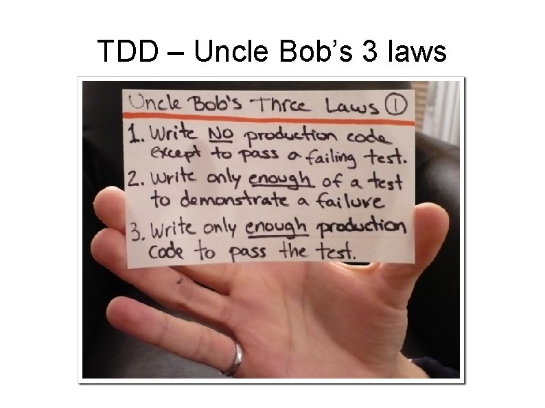 TDD – Uncle Bob’s 3 laws 